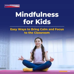 Read more about the article Experts Explain How Mindfulness Helps Children Stay Calm and Focused