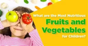 Read more about the article Experts Explain Why Eating Fruits and Vegetables Helps Children Grow Strong