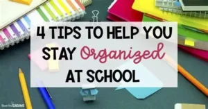 Read more about the article Keeping Things in Place Helps Students Stay Organized