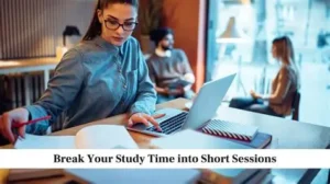Read more about the article Studying in Short Sessions Helps Students Learn Better