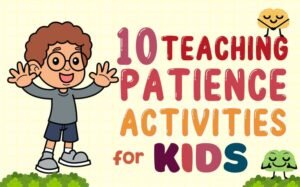 Read more about the article The Importance of Patience: A Virtue Every Child Should Learn